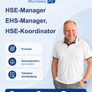 HSE Manager / EHS Manager Online Schulung – Qualifikation zum HSE-Koordinator